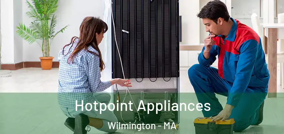  Hotpoint Appliances Wilmington - MA