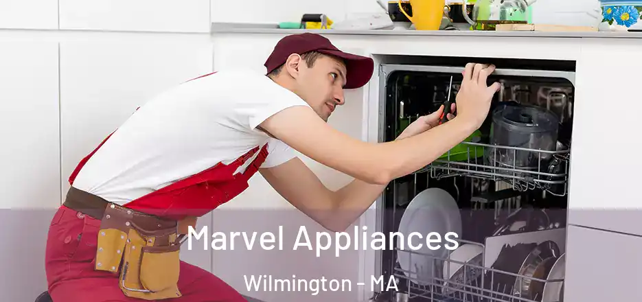  Marvel Appliances Wilmington - MA