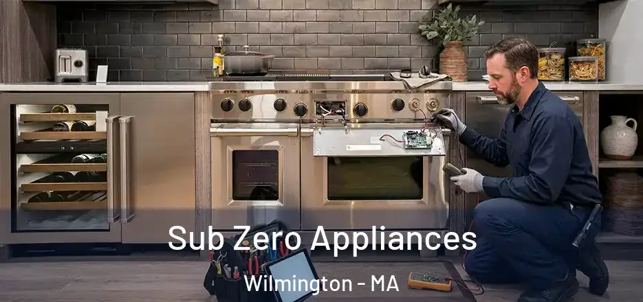  Sub Zero Appliances Wilmington - MA