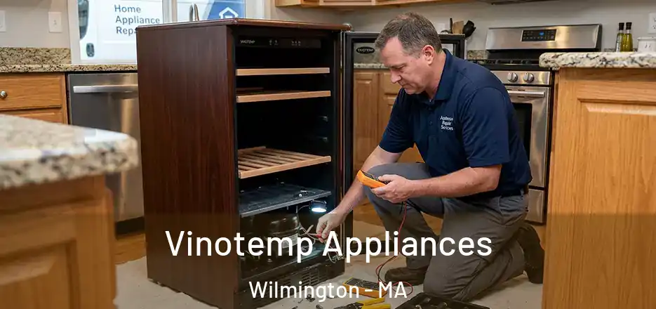  Vinotemp Appliances Wilmington - MA