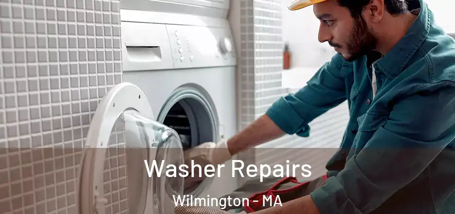  Washer Repairs Wilmington - MA