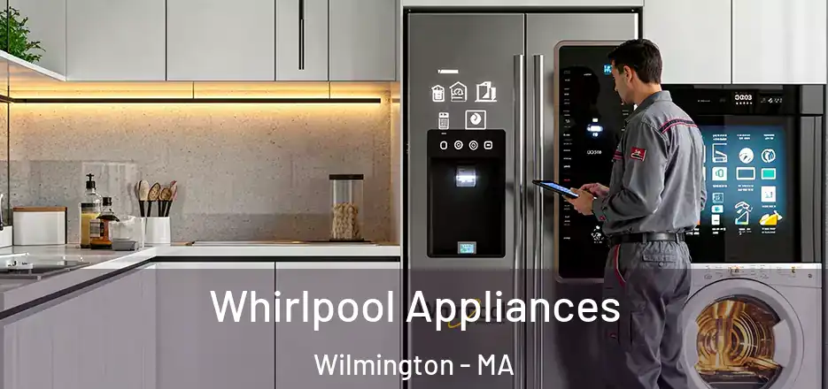  Whirlpool Appliances Wilmington - MA